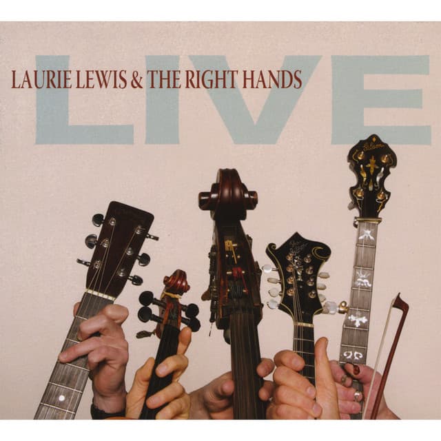 Laurie Lewis & The Right Hands
